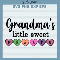 Grandma's Little Sweet Hearts SVG