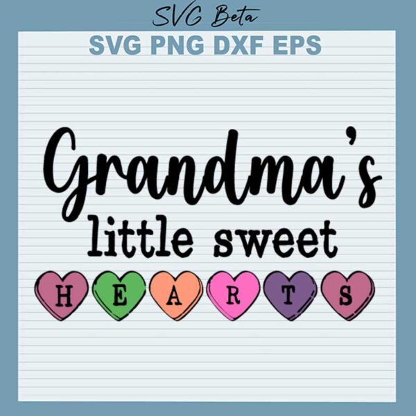 Grandma's Little Sweet Hearts SVG
