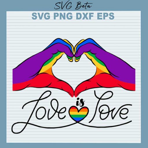 Love Is Love Pride Lgbt Svg