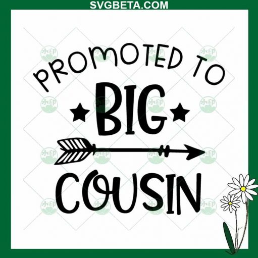 Promoted To Big Cousin Svg