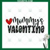Mommy's Valentine SVG