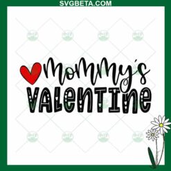 Mommy's Valentine SVG