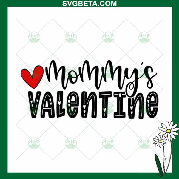 Mommy's Valentine SVG