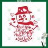 Love You To The North Pole And Back Svg