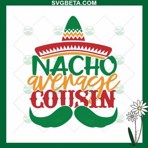 Nacho Average Cousin SVG