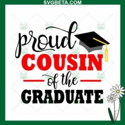 Proud Cousin Of The Graduate SVG