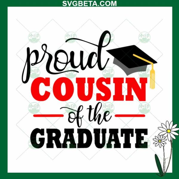 Proud Cousin Of The Graduate SVG