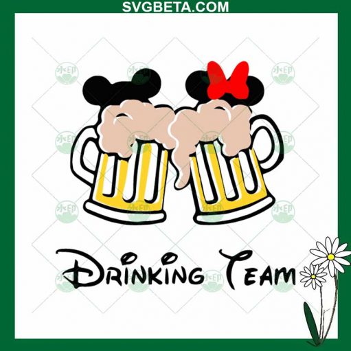 Disney Drinking Team SVG, Mickey Minnie Drinking Team SVG, Disneyland SVG PNG DXF cut file for cricut