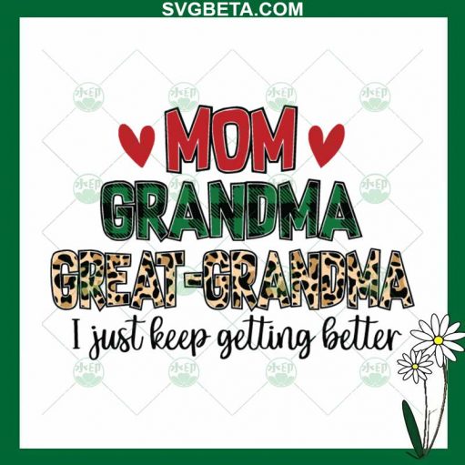 Mom Grandma Great Grandma SVG