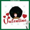 Black Girl Valentine Svg
