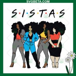 Black Girl Sistas SVG