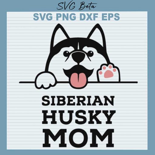 Siberian Husky Mom SVG