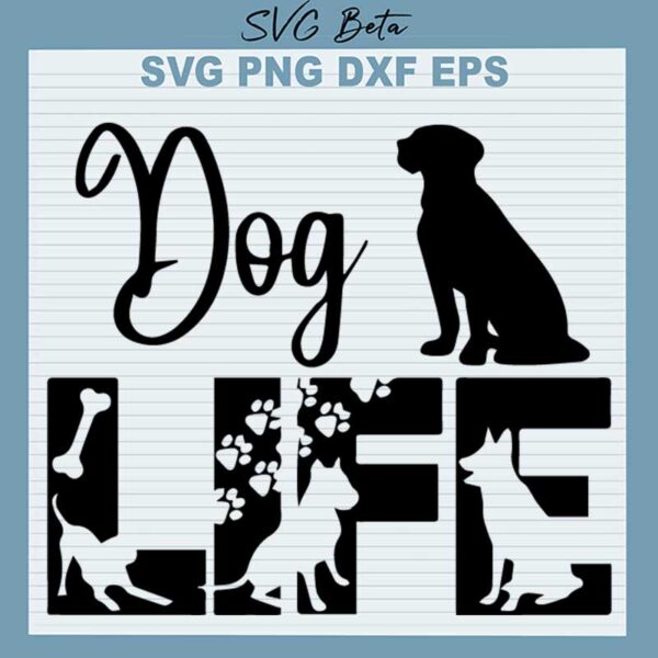 Dog Life SVG