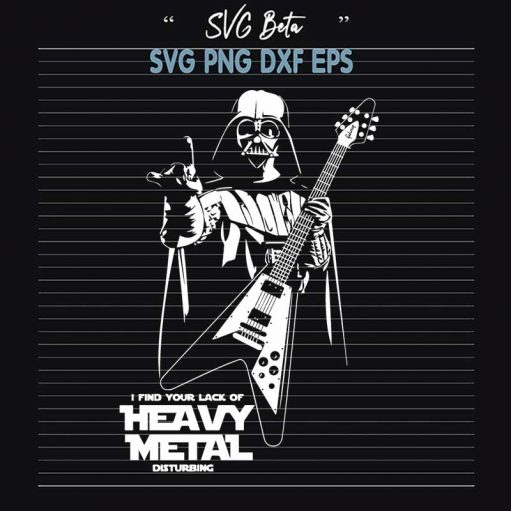 I Find Your Lack Of Heavy Metal Disturbing SVG