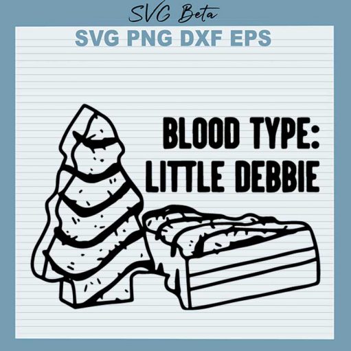 Blood Type Little Debbie Svg
