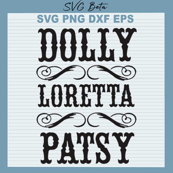 Dolly Loretta Patsy SVG