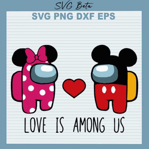 Disney Love Is Among Us SVG