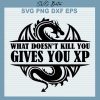 What Doesn't Kill You Gives You XP SVG
