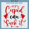 Cupid Can Suck It SVG