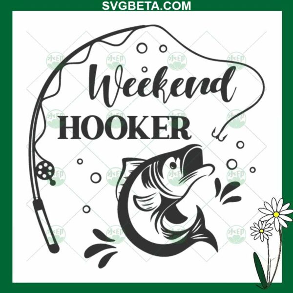 Weekend Hooked SVG