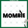 Mombie Svg