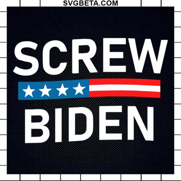 Screw Biden SVG