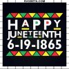 Happy Juneteenth 1865 Svg