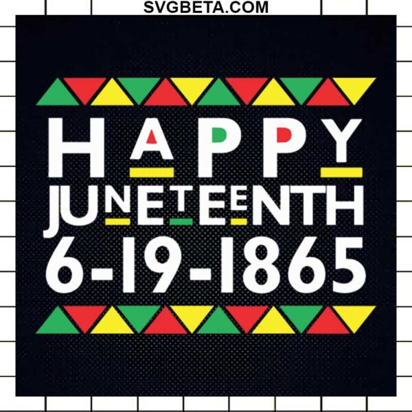 Happy Juneteenth 1865 SVG