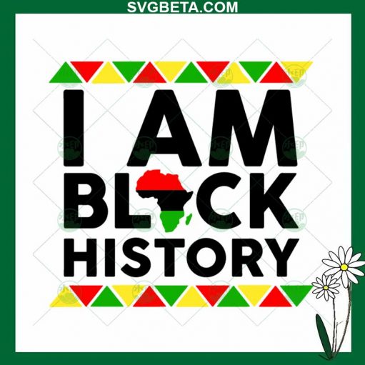 I Am Black History SVG