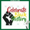Celebrate Black History SVG