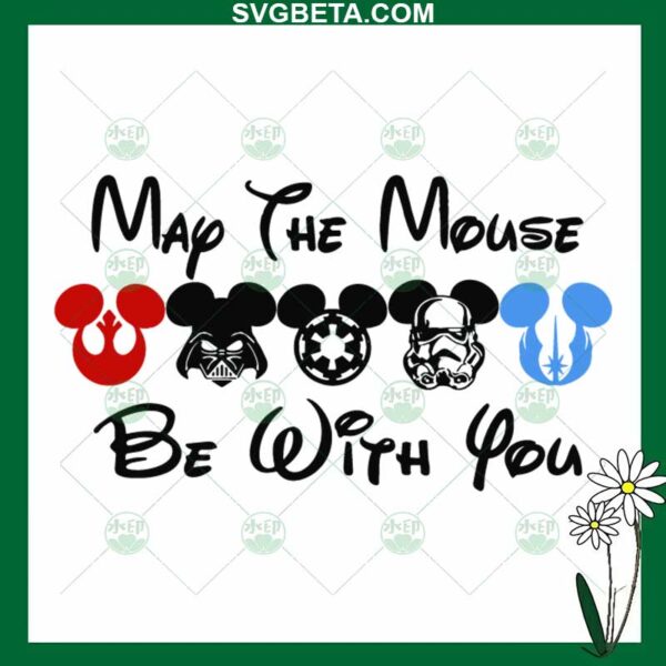 May The Mouse Be With You SVG, Star Wars SVG, Mickey Star Wars SVG PNG DXF