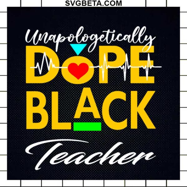 Dope Black Teacher SVG