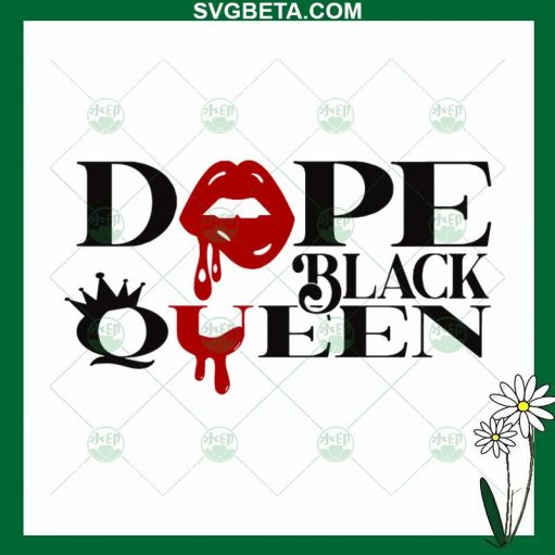 Dope Black Queen SVG, Black Queen SVG, Black Woman SVG PNG DXF