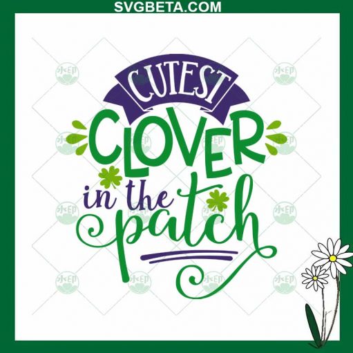 Cutest clover in the patch SVG