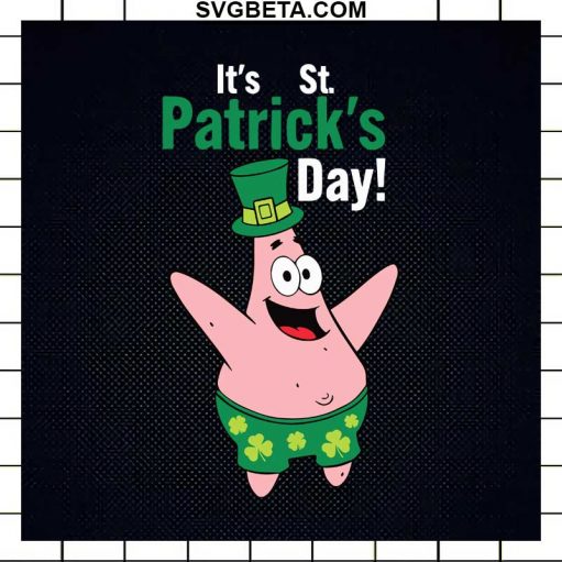 It'S St Patrick'S Day Patrick Star Svg