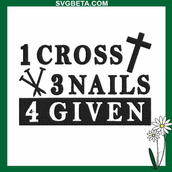 1 cross 3 nails 4 given jesus embroidery design