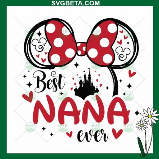 Disney Minnie Best Nana Ever SVG