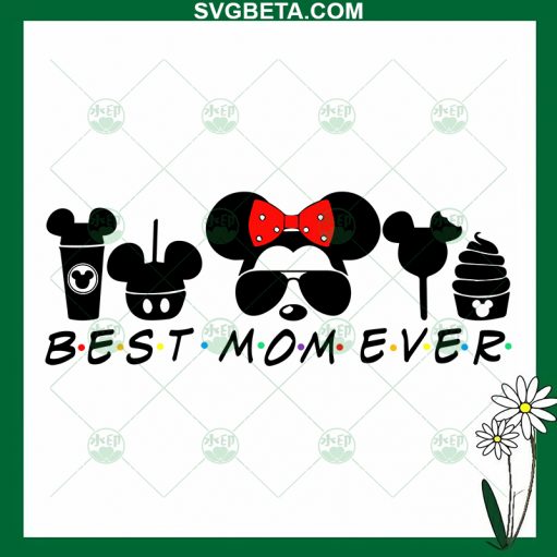 Mickey Best Mom Ever SVG