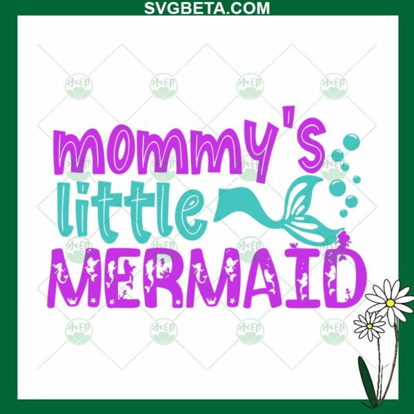 Mommy's Little Mermaid SVG
