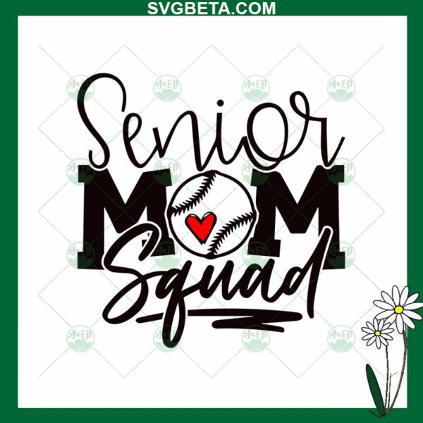 Senior Mom Squad SVG
