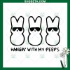 Easter Hangin With My Peeps Svg