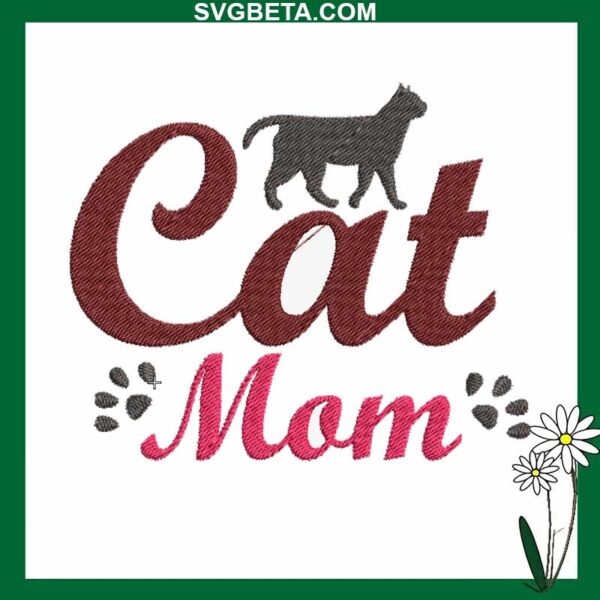 Cute Cat Mom embroidery design, Cat Mom Embroidery Design File