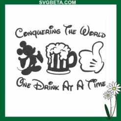 Conquering The World One Drink At A Time mickey embroidery design, Disney Embroidery File