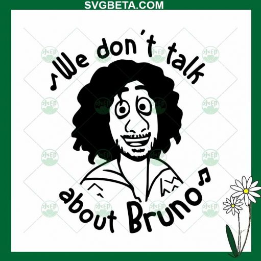 We Don'T Talk About Bruno Svg