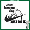 Why can't someone else just do it snoopy embroidery design