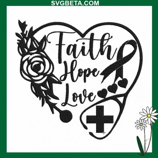 Faith Hope Love Heart Embroidery Design, Faith Hope Love Embroidery Design File