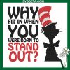 Stand Out Dr Seuss Embroidery Design, Dr Seuss Embroidery Design File