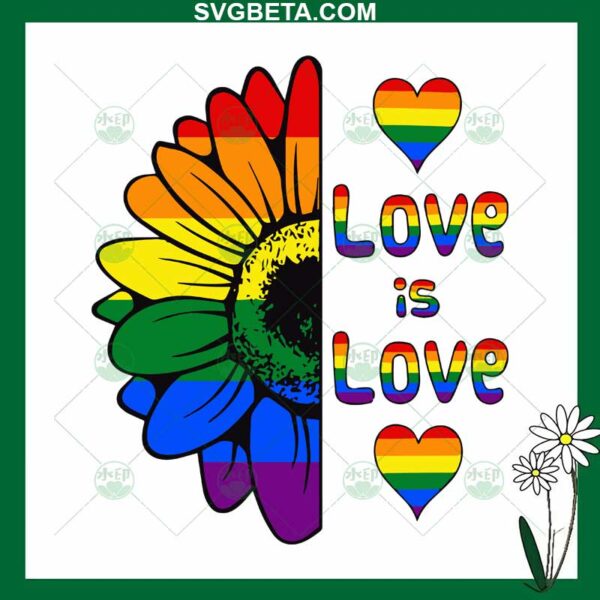 Love is love lgbt sunflower SVG