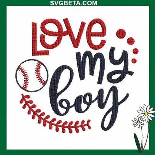 Baseball Love My Boy Embroidery Design