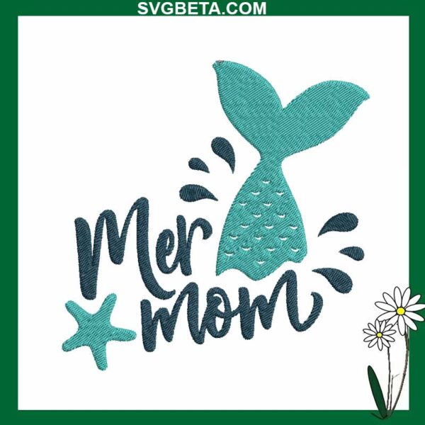 Disney Mer Mom Embroidery Design